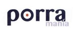 PORRA MANIA