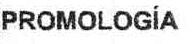 PROMOLOGIA