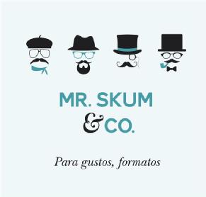 MR SKUM & CO PARA GUSTOS FORMATOS