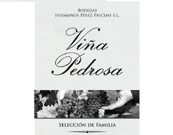 BODEGAS HERMANOS PEREZ PASCUAS, S.L. VIÑA PEDROSA SELECCION DE FAMILIA