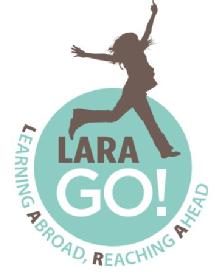 LARA GO! LEARNING ABROAD, REACHING AHEAD