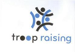 TROOP RAISING