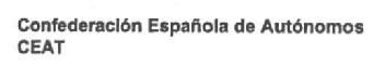 CONFEDERACION ESPAÑOLA DE AUTONOMOS CEAT