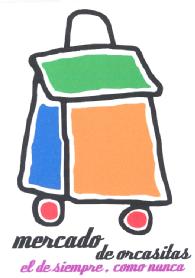 MERCADO DE ORCASITAS EL DE SIEMPRE, COMO NUNCA