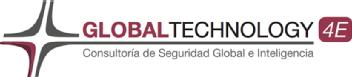 GLOBAL TECHNOLOGY 4E CONSULTORIA DE SEGURIDAD GLOBAL E INTELIGENCIA