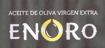 ACEITE DE OLIVA VIRGEN EXTRA ENORO