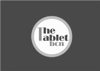 THE TABLET BCN