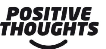 POSITIVE THOUGHTS