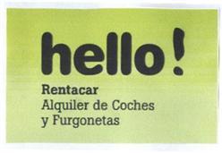 HELLO! RENTACAR ALQUILER DE COCHES Y FURGONETAS