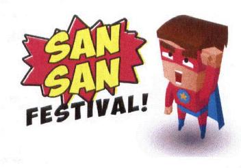 SAN SAN FESTIVAL!