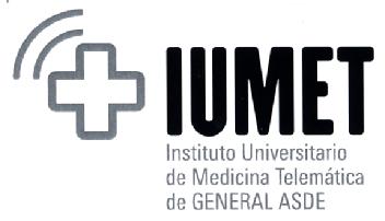IUMET INSTITUTO UNIVERSITARIO DE MEDICINA TELEMATICA DE GENRAL ASDE