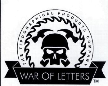 THE TIPOGRAPHICAL PRODUCTS COMPANY WAR OF LETTERS