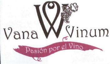 VANA W VINUM PASION POR EL VINO