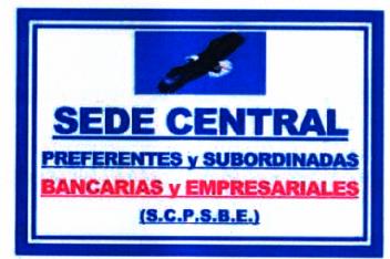 SEDE CENTRAL PREFERENTES Y SUBORDINADAS BANCARIAS Y EMPRESARIALES (S.C.P.S.B.E.)