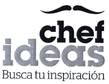 CHEF IDEAS BUSCA TU INSPIRACION