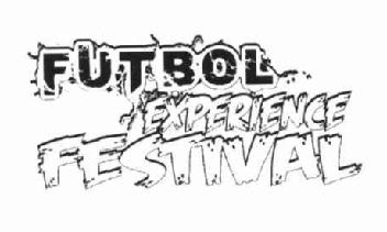 FUTBOL EXPERIENCE FESTIVAL