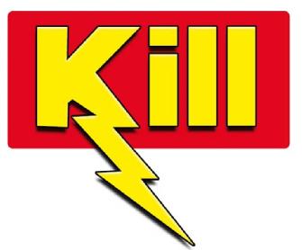 KILL