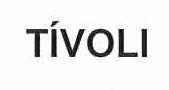TIVOLI