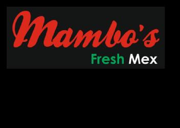 MAMBO'S FRESH MEX
