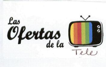 LAS OFERTAS DE LA TELE