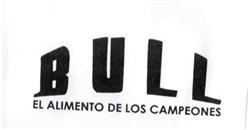 BULL EL ALIMENTO DE LOS CAMPEONES