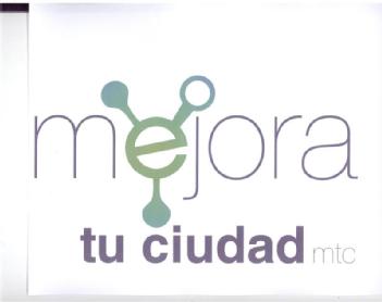 MEJORA TU CIUDAD MTC