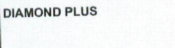 DIAMOND PLUS