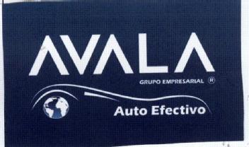 AVALA GRUPO EMPRESARIAL AUTO EFECTIVO