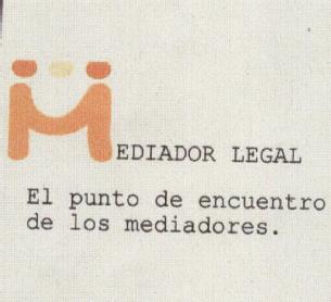 MEDIADOR LEGAL EL PUNTO DE ENCUENTRO DE LOS MEDIADORES