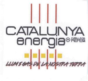 CATALUNYA ENERGIA CATALUNYA REFER LLUM I GAS DE LA NOSTRA TERRA