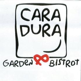 CARA DURA GARDEN & BISTROT