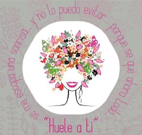 HUELE A TI SE ME ESCAPA UNA SONRISA Y NO LO PUEDO EVITAR PORQUE SE QUE AHORA TODO..