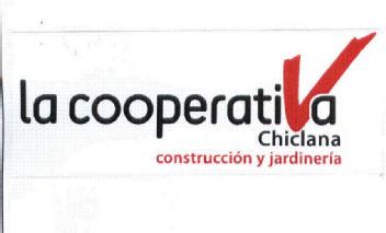 LA COOPERATIVA CHICLANA CONSTRUCCION Y JARDINERIA