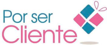 POR SER CLIENTE