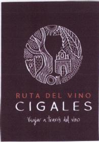 RUTA DEL VINO CIGALES VIAJAR A TRAVES DEL VINO