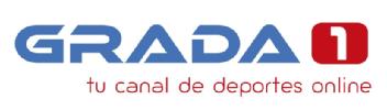 GRADA 1 TU CANAL DE DEPORTES ONLINE