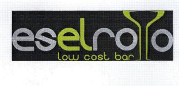 ES EL ROLLO LOW COST BAR