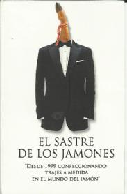 EL SASTRE DE LOS JAMONES