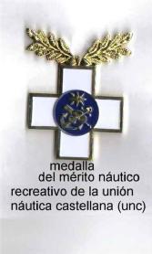 MEDALLA DEL MERITO NAUTICO RECREATIVO DE LA UNION NAUTICA CASTELLANA (UNC)