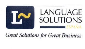 L LANGUAGE SOLUTIONS ESPAÑA GREAT SOLUTIONS FOR GREAT BUSINESS