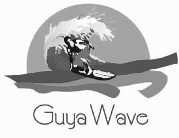 GUYA WAVE