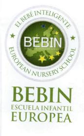BEBIN ESCUELA INFANTIL EUROPEA EL BEBE INTELIGENTE EUROPEAN NURSERY SCHOOL