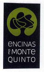 ENCINAS DE MONTE QUINTO