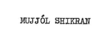 MUJJOL SHIKRAN