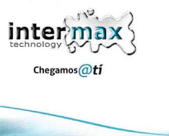 INTERMAX TECHNOLOGY CHEGAMOS A TI