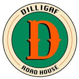 D DILLIGAF ROAD HOUSE