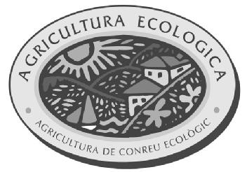AGRICULTURA ECOLOGICA AGRICULTURA DE CONREU ECOLOGIC