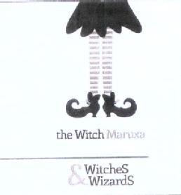 THE WITCH MARUXA WITCHES&WIZARDS