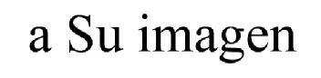 A SU IMAGEN