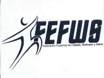 FEFWS FEDERACION ESPAÑOLA DE FITNESS, WELLNESS Y SALUD